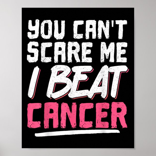 Poster You Can't E Me I Beat Cancer  (Frente)
