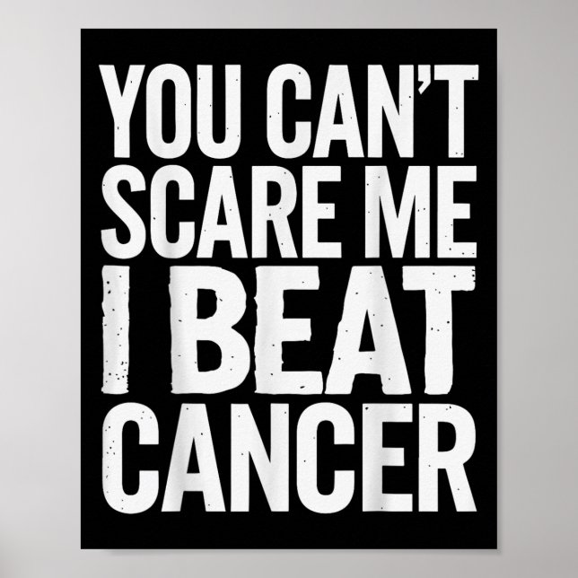 Poster You Can't E Me I Beat Cancer  (Frente)