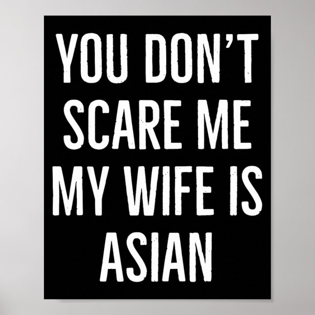 Poster You Don't E Me My Wife Is Asian Funny Wife Birthda (Frente)