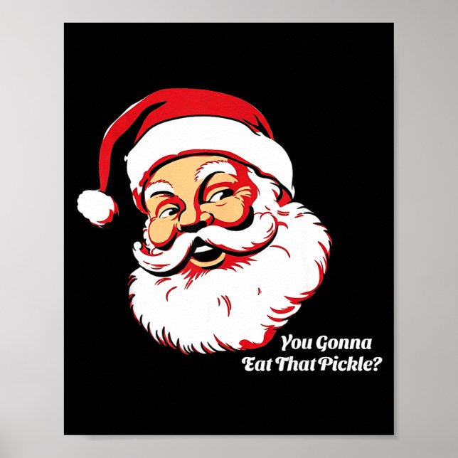 Poster You Gonna Eat That Ckle Funny Santa Claus Christma (Frente)