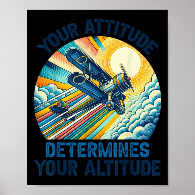 Poster Your Attitude Determines Your Altitude Motivationa (Frente)