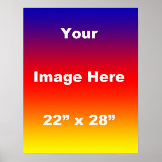 Poster Your Image Here Template 22 x 28