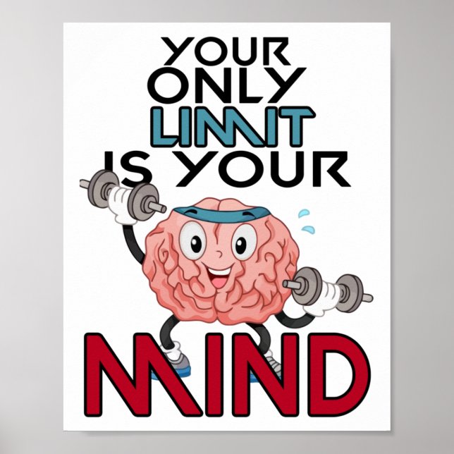 Poster Your Only Limit Is Your Mind Sticker  (Frente)