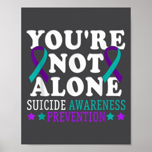 Poster You're Not Alone Depression Suicide Prevention Awa (Frente)