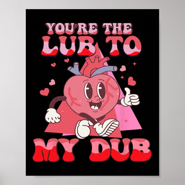 Poster You're The Lube To My Dub Cvicu Nurse Valentine Ca (Frente)