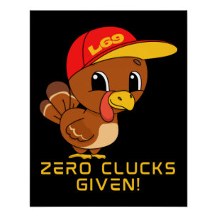 Póster ZERO CLUCKS DEU um agradecimento engraçado