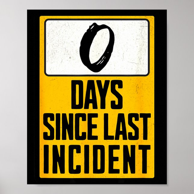 Poster Zero dias desde o último incidente engraçado  (Frente)