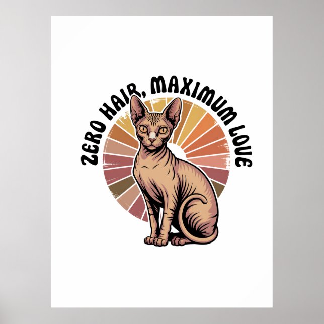 Poster Zero Hair Maximum Love Sphynx Art (Frente)