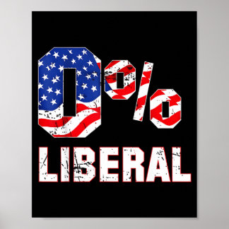 Poster Zero Porcento 0% Liberal Antigo Bandeira EUA Humor