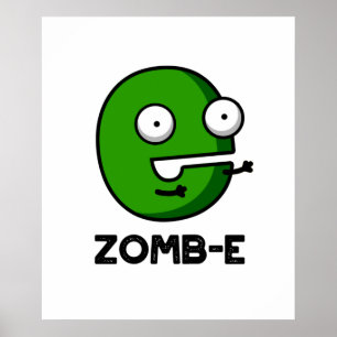 Poster Zom-E Zombie Zombie E Pun