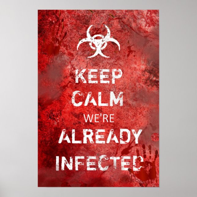 Poster Zombie Apocalypse Fique Calmo 13" X 19" (Frente)