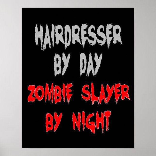 Póster Zombie Slayer Hairdresser (Frente)