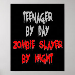 Póster Zombie Slayer Teenager
