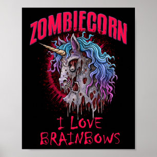Poster Zombie Unicorn I Love Brainbows Punk Gothic Gótico