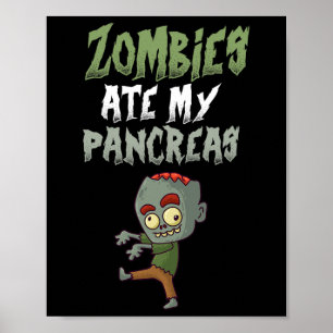 Poster Zombies Comeu Meu Pâncreas T1d Tipo 1 Diabetes Gar
