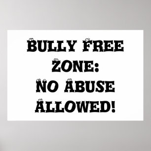 Poster Zona Livre do Bully: Sem Abuso Permitido - Anti Bu