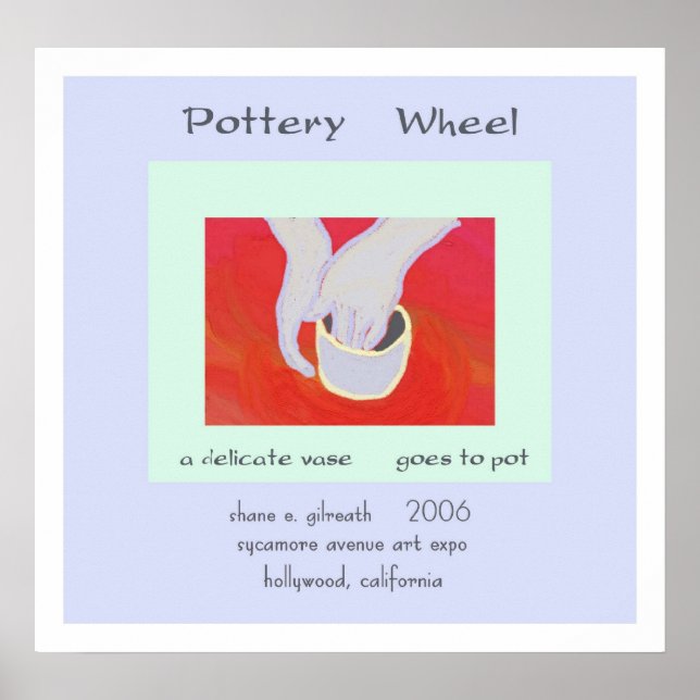Pottery Wheel Haiku Art Impressão (Frente)
