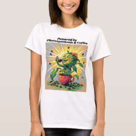 Powered by Photosynthesis & Coffee T-Shirt