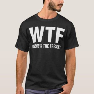 PQP Onde Está a Fresca Camisa engraçada de Bebida