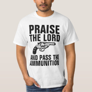 PRAISE O SENHOR E PASSE AS T-Shirts DA MUNIÇÃO
