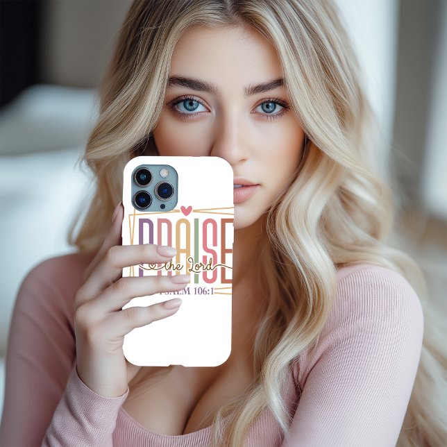 Praise the Lord iPhone 14 Case (Personalize this cute iPhone Pro with Praise the Lord verse. )