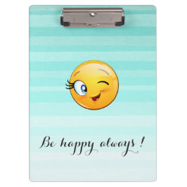 Pranchetas Adorável rosto de emoji piscando - seja feliz semp