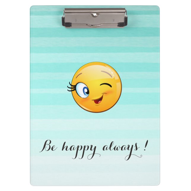 Pranchetas Adorável rosto de emoji piscando - seja feliz semp (Frente)