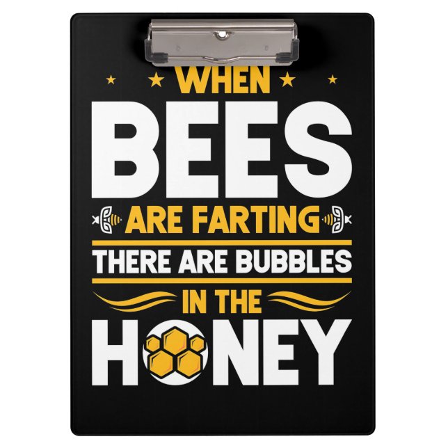 Pranchetas Beekeeper Gift | When Bees Are Farting (Frente)