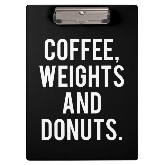 Pranchetas Café, Pesos e Rosquinhas - Engraçado Gym Novelty (Frente)