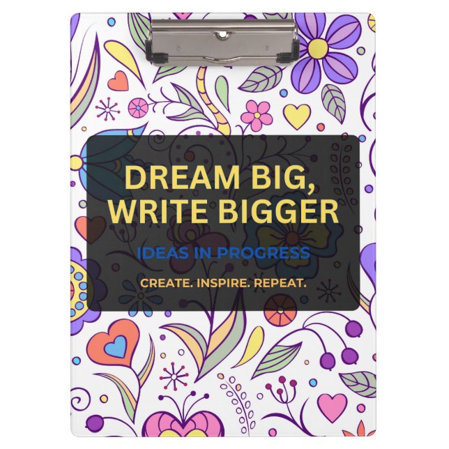 Pranchetas Dream Big, Write Bigger – Inspirational (Frente)