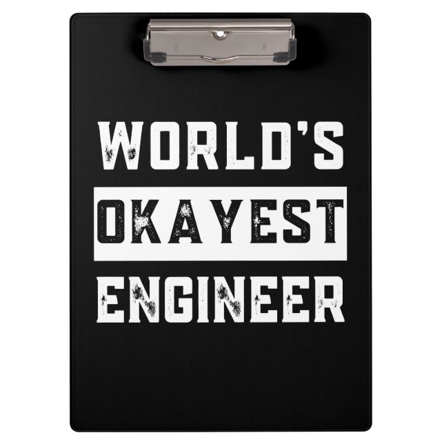 Pranchetas engineer, engineering, okayest, funny, humor (Frente)