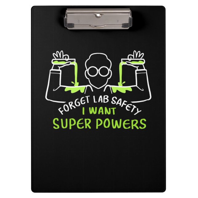 Pranchetas Esqueça a segurança do laboratório, quero super po (Frente)