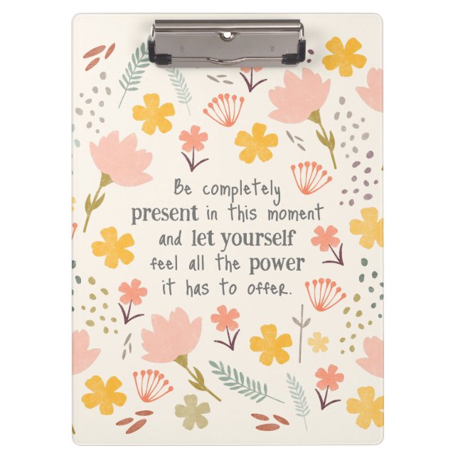 Pranchetas Esteja presente no momento - palavras inspiradoras (Frente)