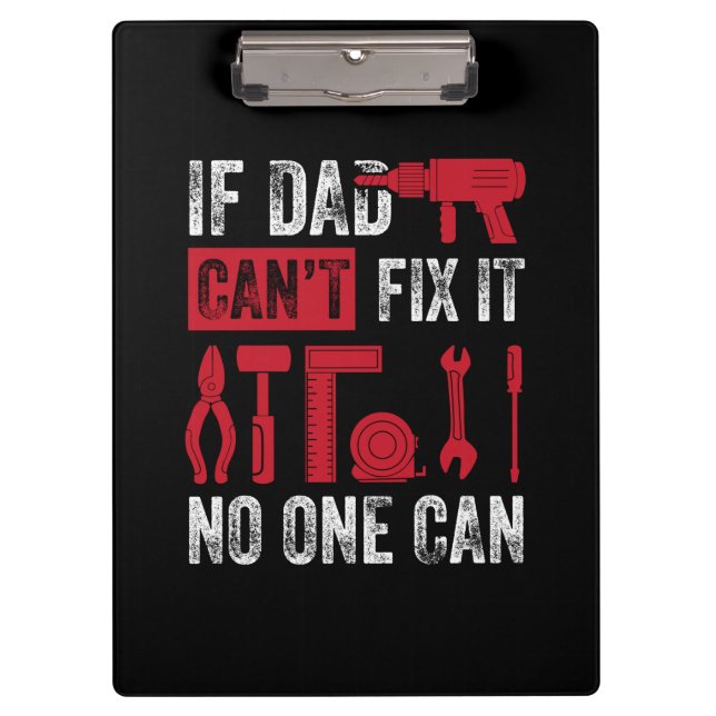 Pranchetas Father's Day If Dad Can Not Fix (Frente)