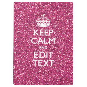 Pranchetas Fuchsia Pink Keep Calm Have Your Text