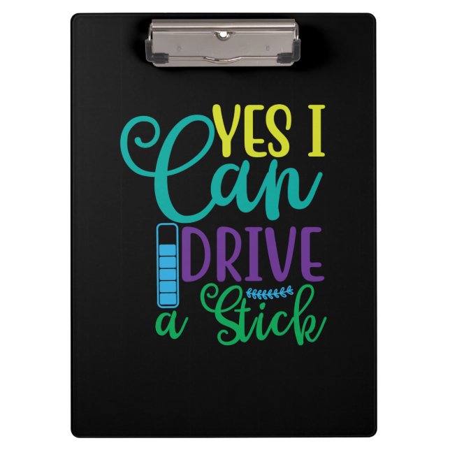 Pranchetas Halloween Gift Yes I Can Drive A Stick (Frente)