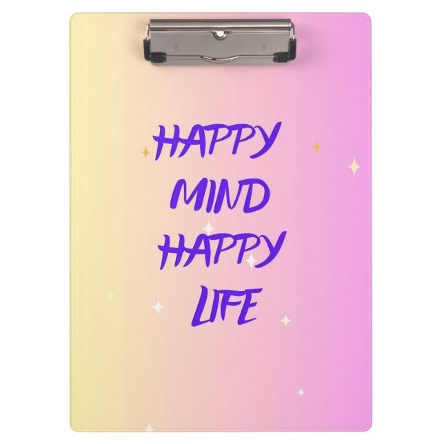 Pranchetas Happy Mind Clipboard – Motivational & Office Decor (Frente)