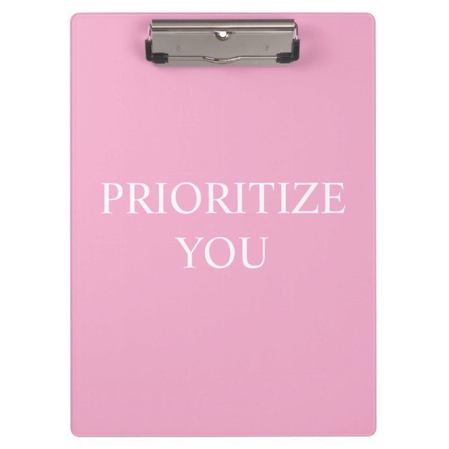Pranchetas Minimal Prioritize You Quote Dusty Rose Pink (Frente)