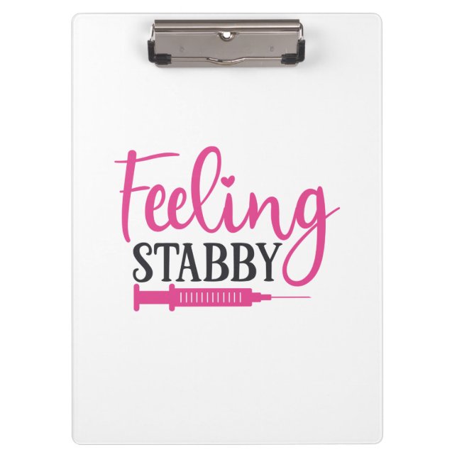 Pranchetas Nurse Gift Feeling Stabby Nurse (Frente)