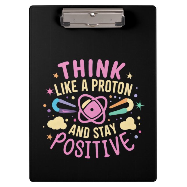 Pranchetas Pense Como Proton Mantenha A Ciência Positiva Insp (Frente)