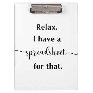 Pranchetas Relaxe, Tenho Uma Folha De Cálculo.