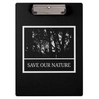 Pranchetas Schwarzes Klemmbrett – „Save Our Nature“
