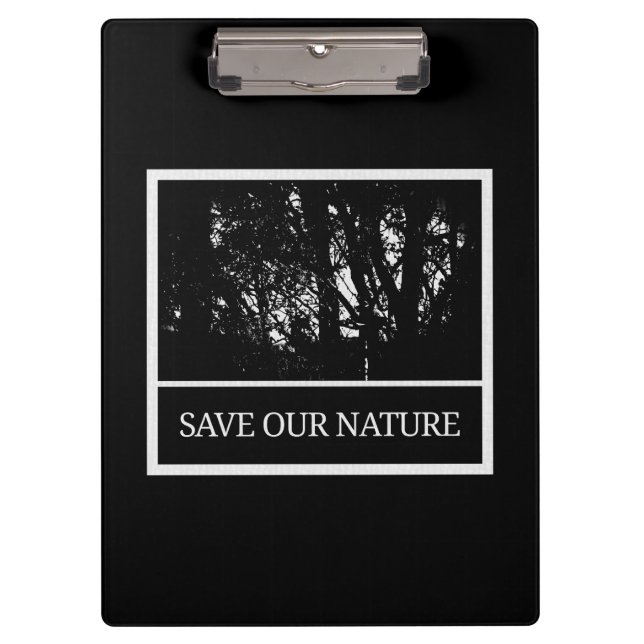 Pranchetas Schwarzes Klemmbrett – „Save Our Nature“ (Frente)