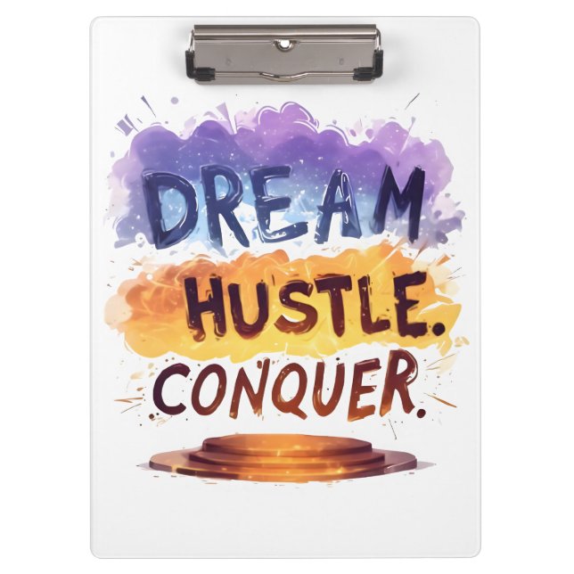 Pranchetas Sonho. Hustle. Conquiste. - Tipografia motivaciona (Frente)