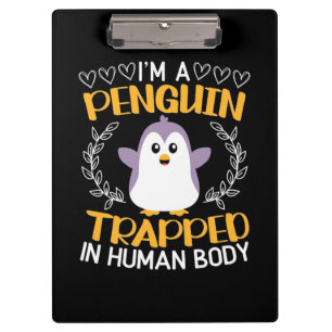 Pranchetas Sou Um Pinguim Preso No Corpo Humano
