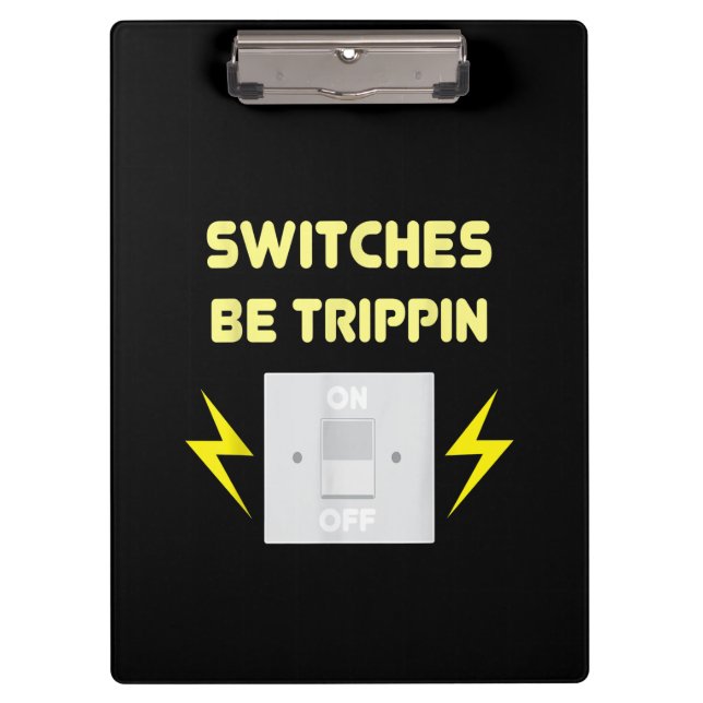 Pranchetas Switches Be Trippin - Presente Eletrônico (Frente)