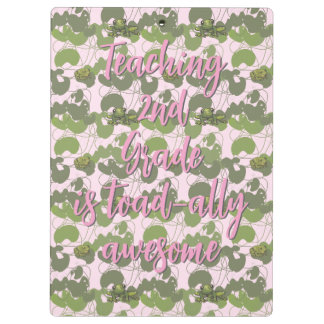 Pranchetas Teaching 2nd Grade is Toad-ally awesome Clipboard