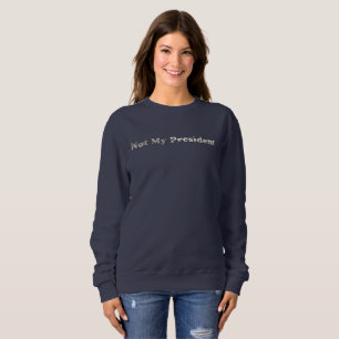 prata Não é minha presidente mulher camisa de suor