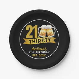 PRATO DE PAPEL 21 & THIRSTY-21ST BIRTHDAY