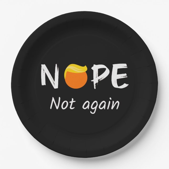 Prato De Papel Anti-Trump - Não, Não Novamente II (Frente)